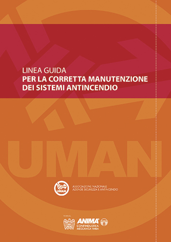 La corretta manutenzione dei sistemi antincendio